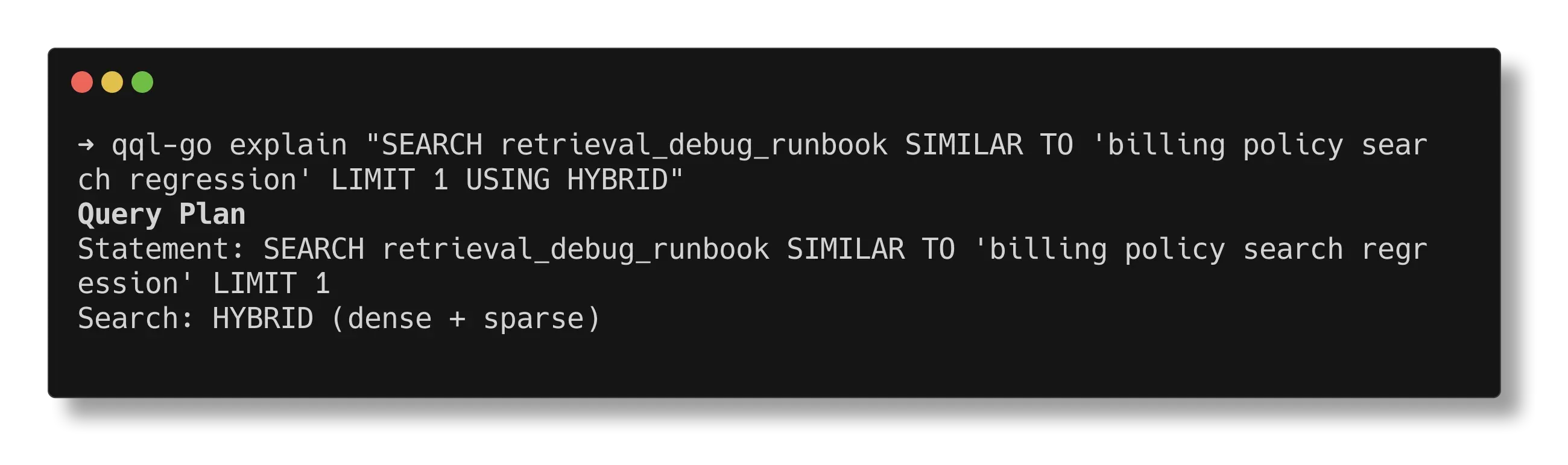 Terminal output of qql-go executing a hybrid search debug runbook